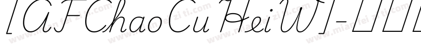 [AFChaoCuHeiW]字体转换